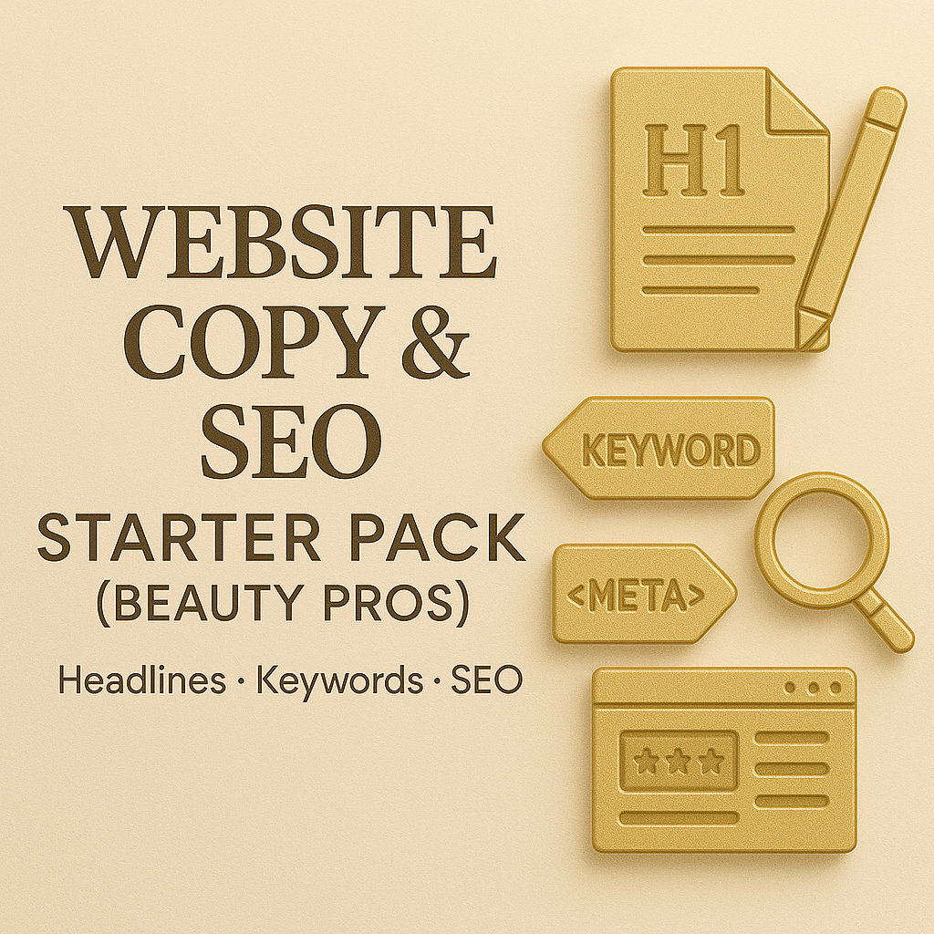 Website Copy & SEO Starter Pack (Beauty Pros)