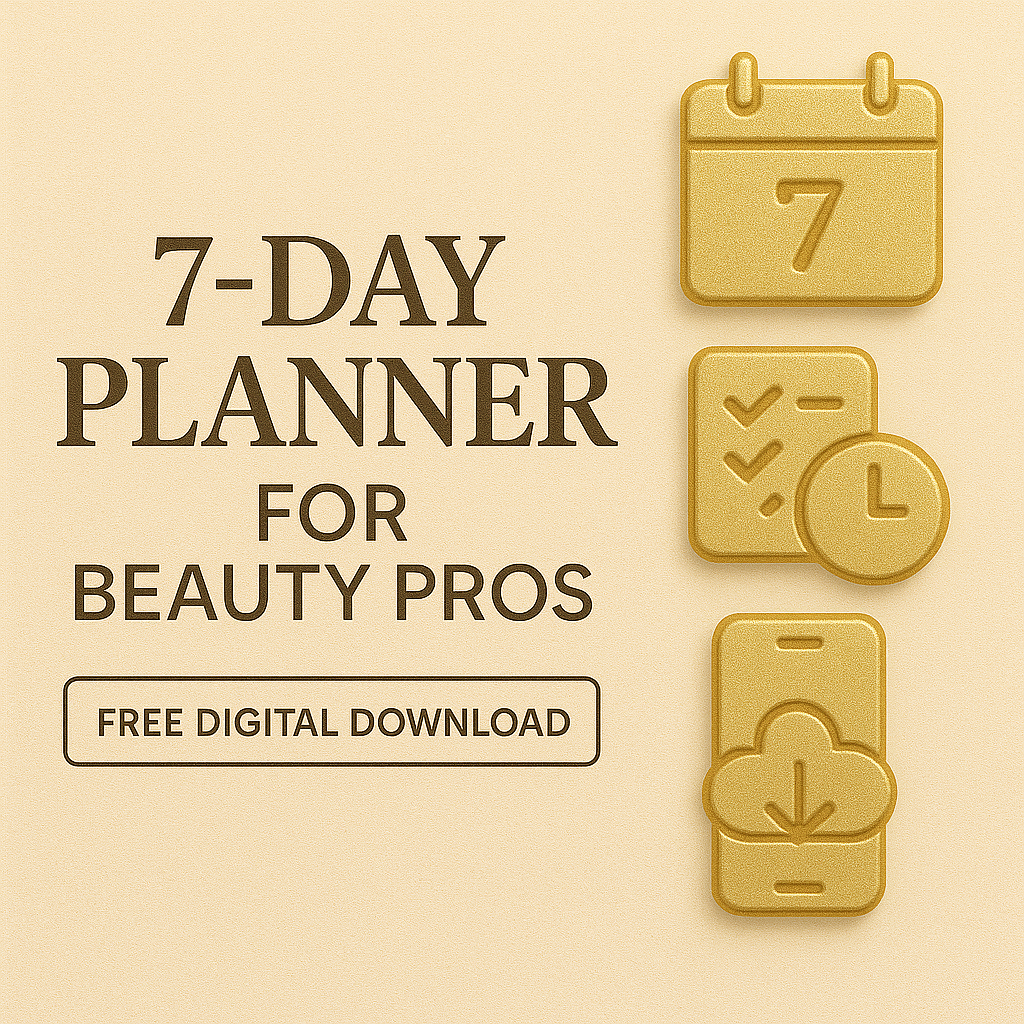 7-Day Planner for Beauty Pros (Free Digital Download)