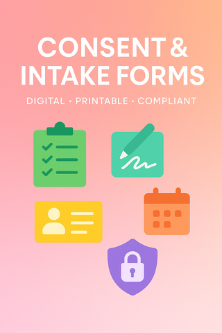 Consent & Intake Forms (Editable)