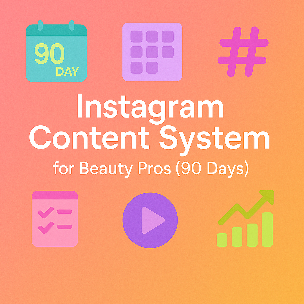 Instagram Content System for Beauty Pros (90 Days)